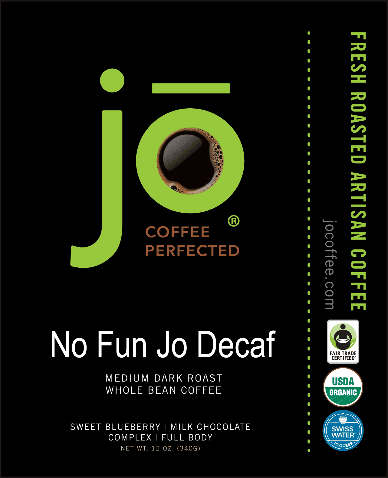 No Fun Jo Decaf whole-bean coffee label